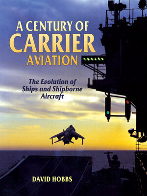 cover image of A Century of Carrier Aviation
